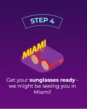 Get your sunglasses ready - we might be seeing you in Miami!